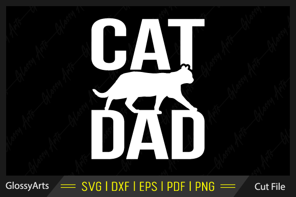 Cat Dad Svg Printable Cut File Review