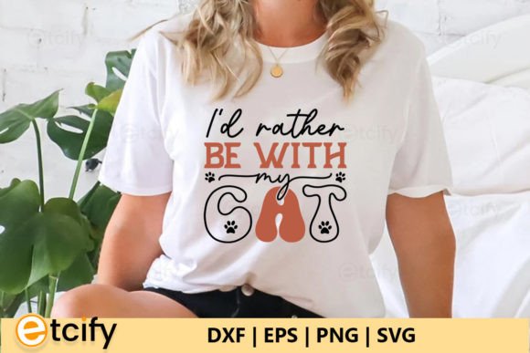 I d Rather Be with My Cat Retro SVG Review