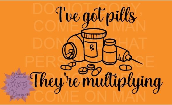 I ve Got Pills Embroidery Design Review