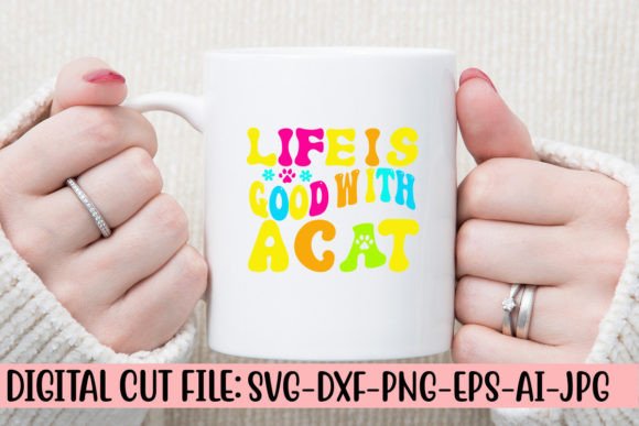 Life is Good with a Cat Retro SVG Review