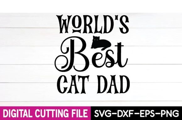 World's Best Cat Dad Svg Design Review